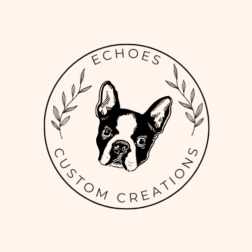 Echoes Custom Creations